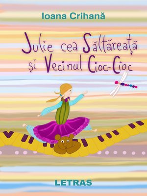 cover image of Julie Cea Saltareata Si Vecinul Cioc-Cioc
